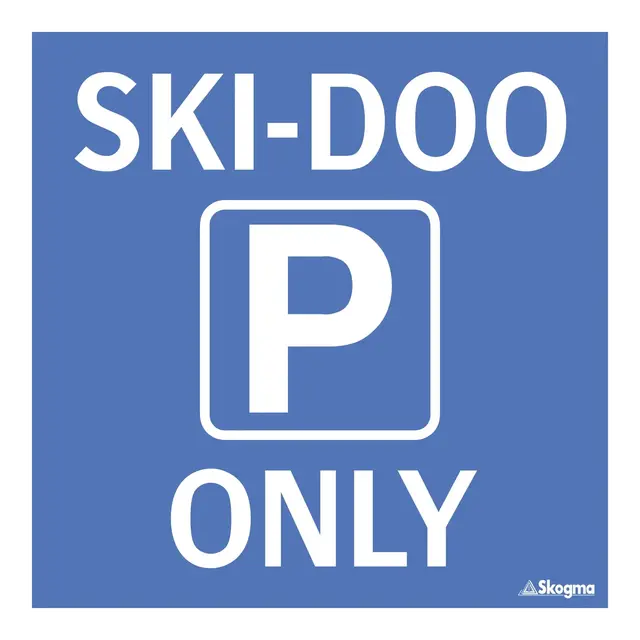 Ledskilt - parkering Ski-Doo only | Skogsutstyr | Norlog AS