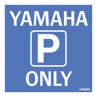 Ledskilt - parkering Yamaha only